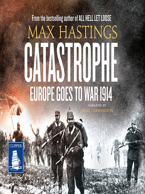 Title details for Catastrophe by Max Hastings - Available